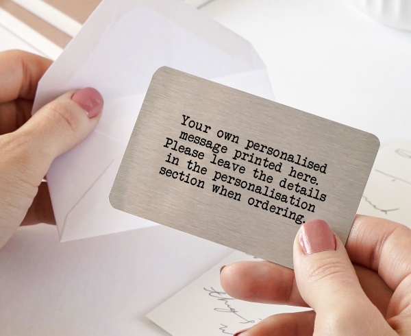 Your Own Personalised Message Printed On Metal Wallet Card Keepsake Gift With Envelope